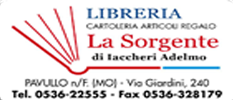 . Libreria "La sorgente". Via Giardini,240- Pavullo n/F (Mo)